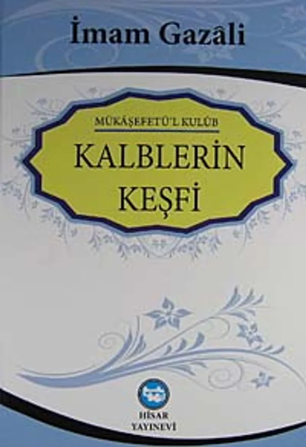 Kalblerin Keşfi (Büyük Boy-Ciltli-Şamuha Kağıt)