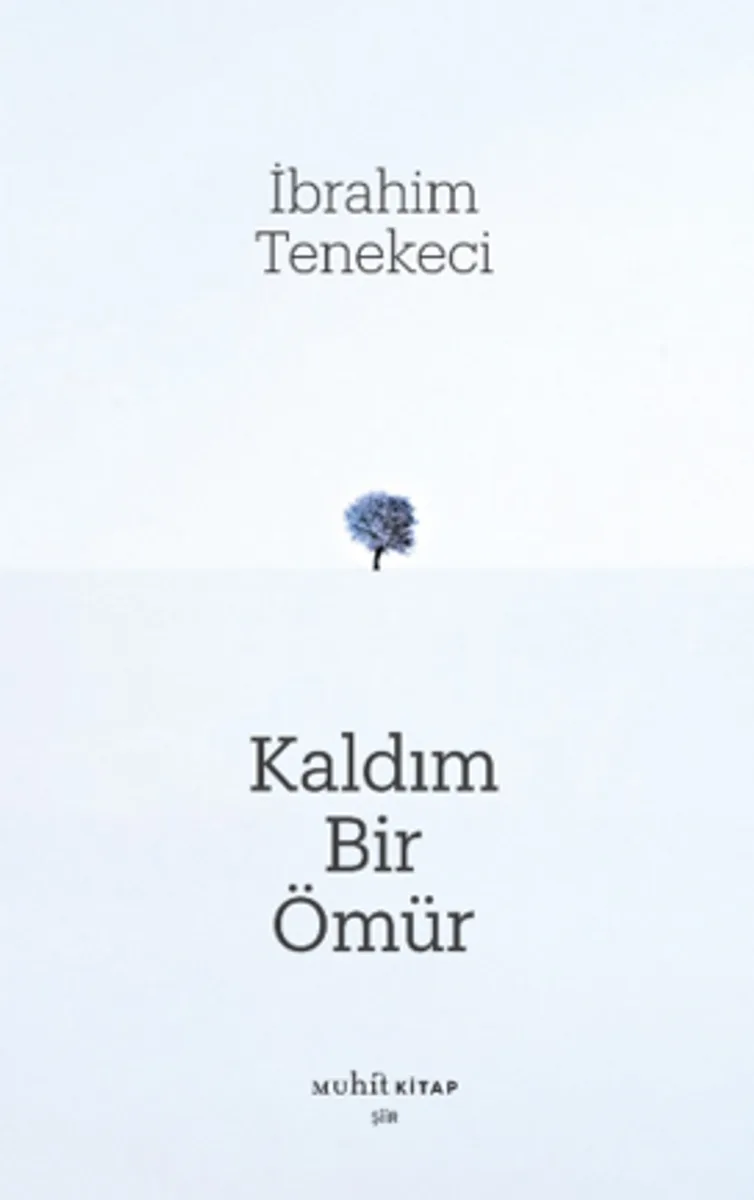 Kaldım Bir Ömür