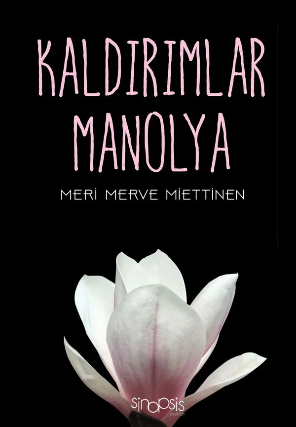 Kaldırımlar Manolya