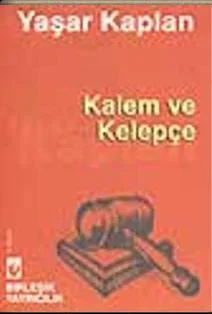 Kalem ve Kelepçe