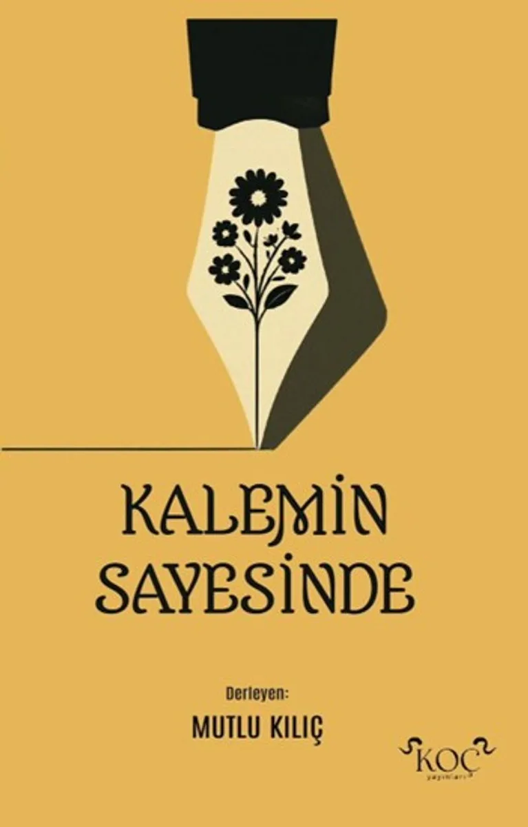 Kalemin Sayesinde