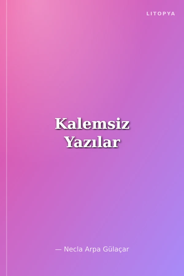 Kalemsiz Yazılar