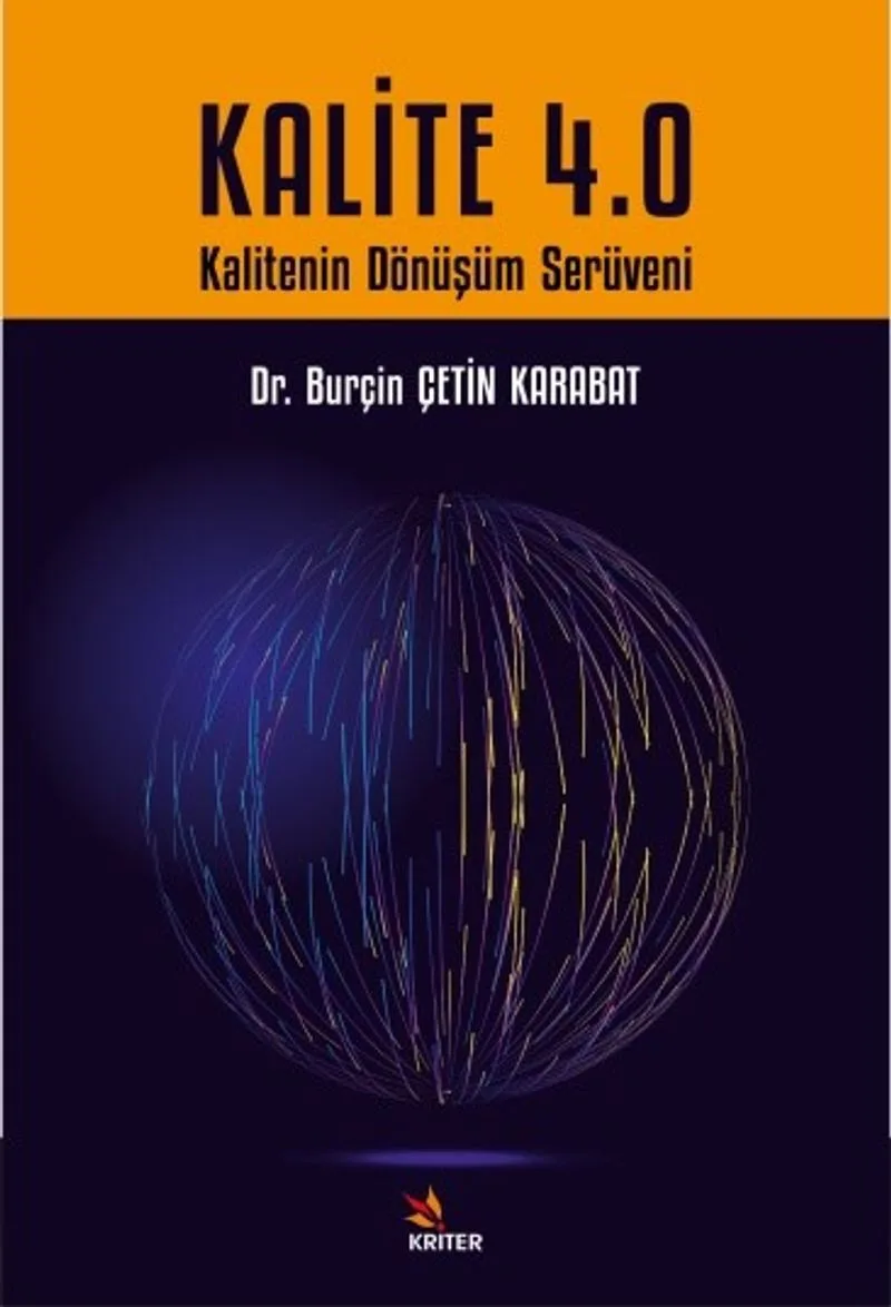 Kalite 4.0 Kalitenin Dönüşüm Serüveni