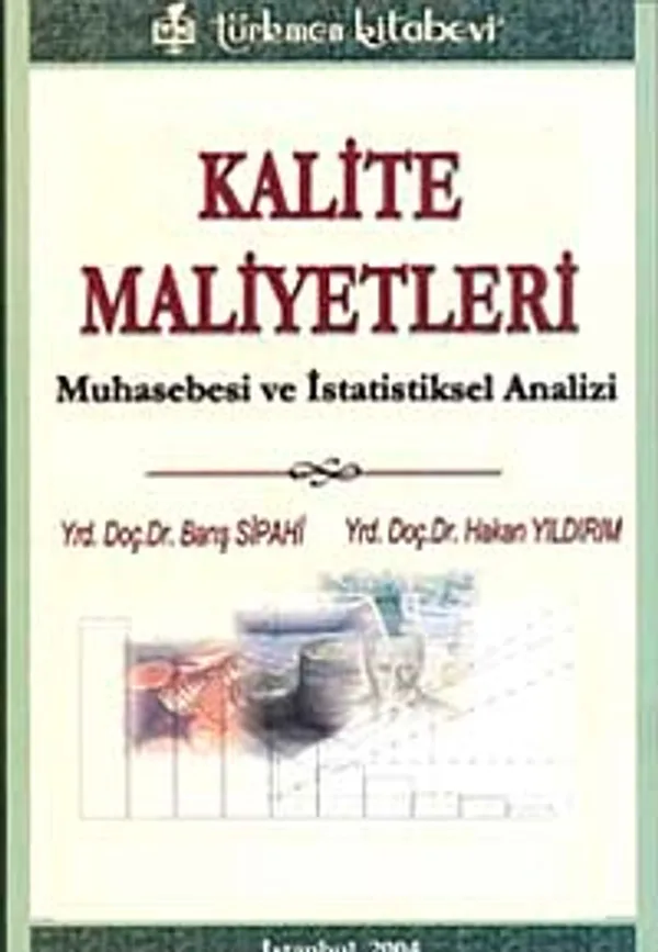 Kalite Maliyetleri