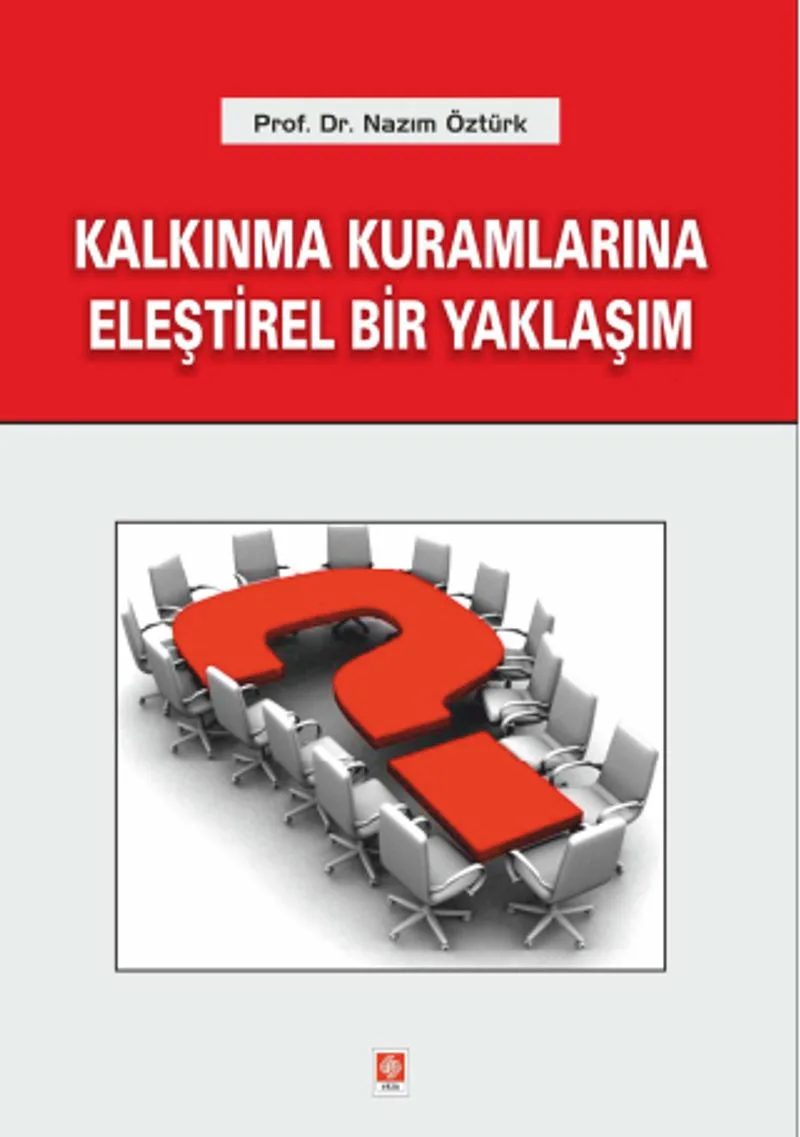 Kalkınma Kuramlarına Eleştirel Bir Yaklaşım