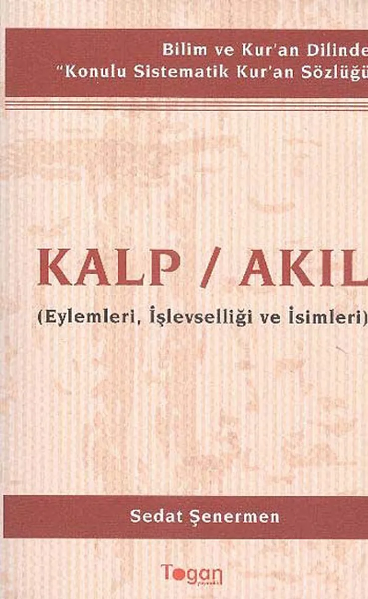 Kalp / Akıl Eylenleri, İşlevselliği ve İsimleri