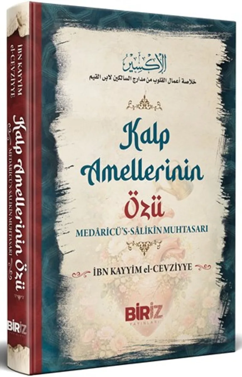 Kalp Amellerinin Özü Medaricü's Salikin Muhtasarı