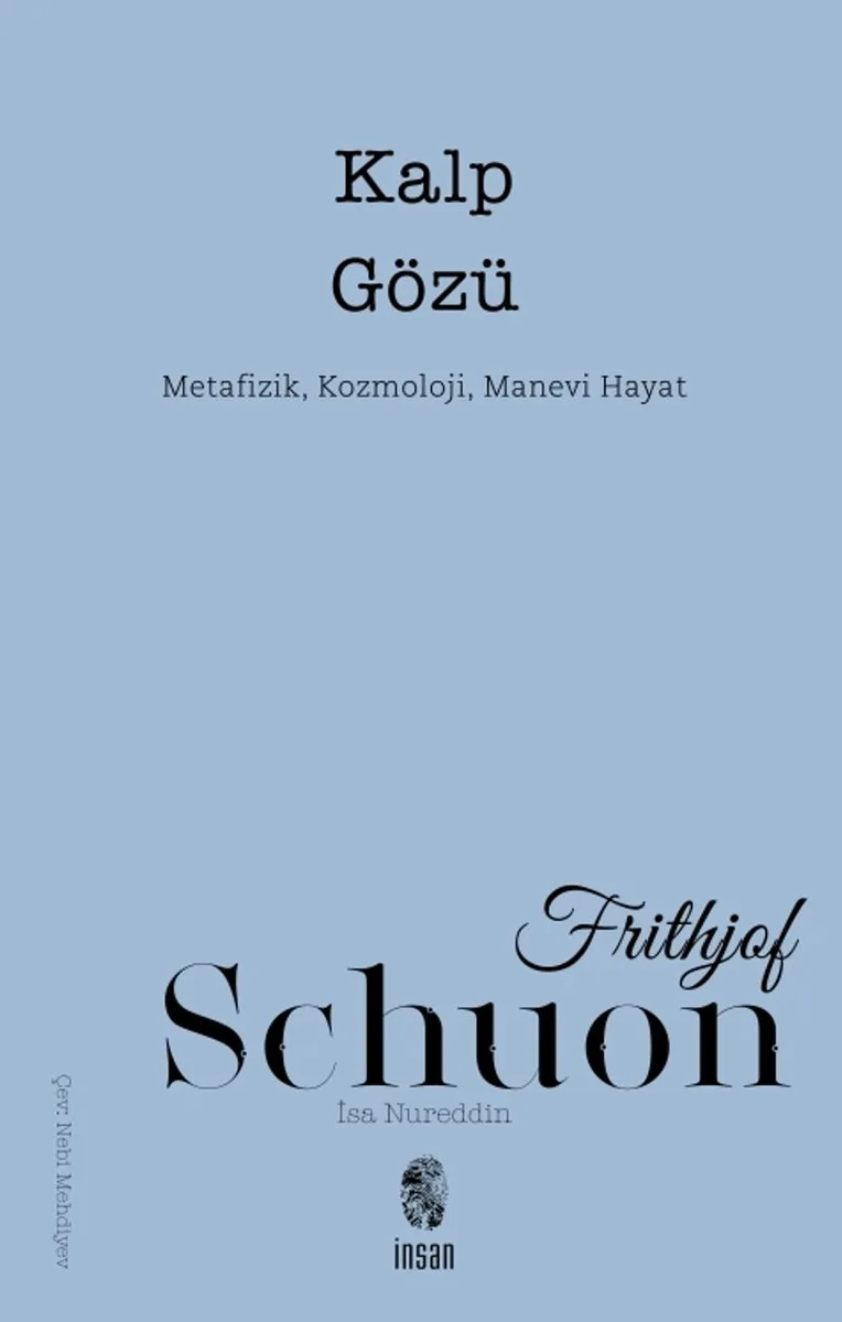 Kalp Gözü Metafizik, Kozmoloji, Manevi Hayat