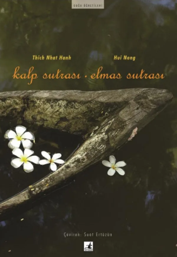 Kalp Sutrası - Elmas Sutrası