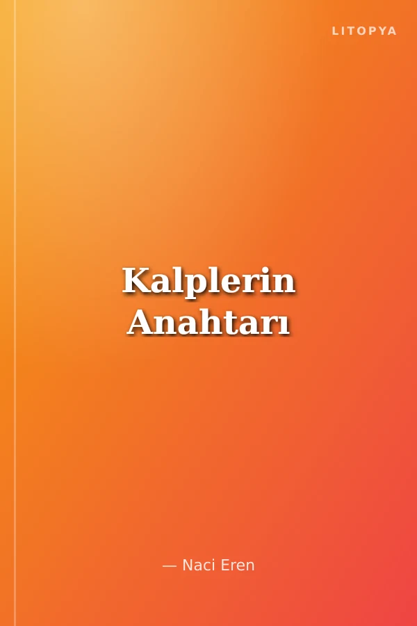 Kalplerin Anahtarı