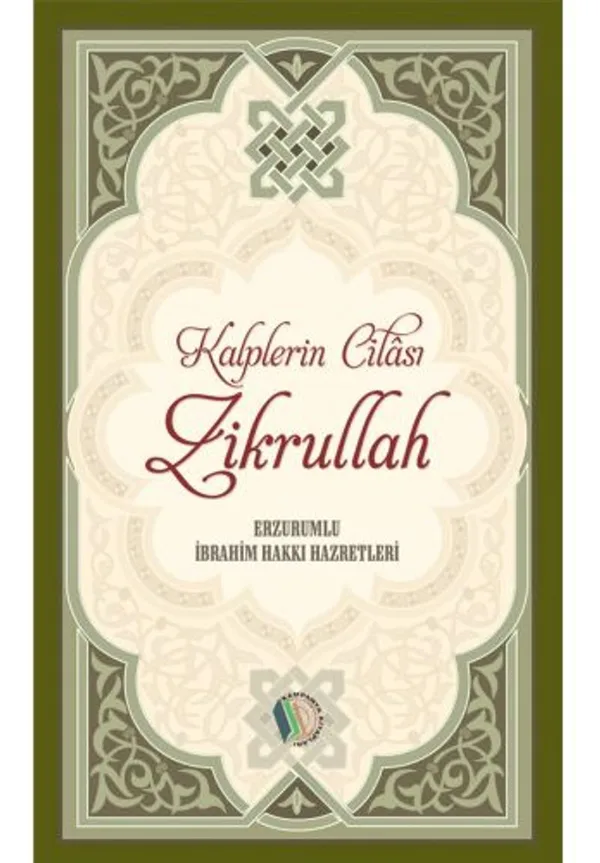 Kalplerin Cilası Zikrullah