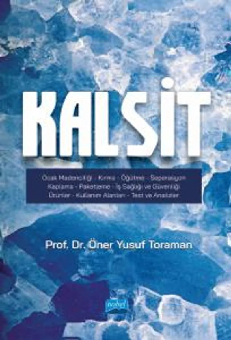 Kalsit Ocak Madenciliği-Kırma-Öğütme-Seperasgon-Kaplama-Paketleme-İş Sağlığı ve Güvenliği-Ürünler-Kullanım Alanları-Test ve Analizler
