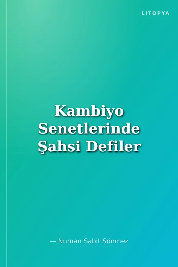 Kambiyo Senetlerinde Şahsi Defiler
