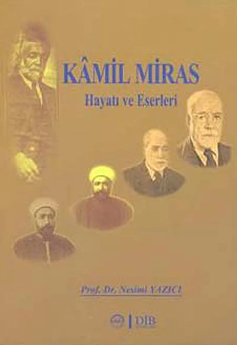 Kamil Miras Hayatı ve Eserleri