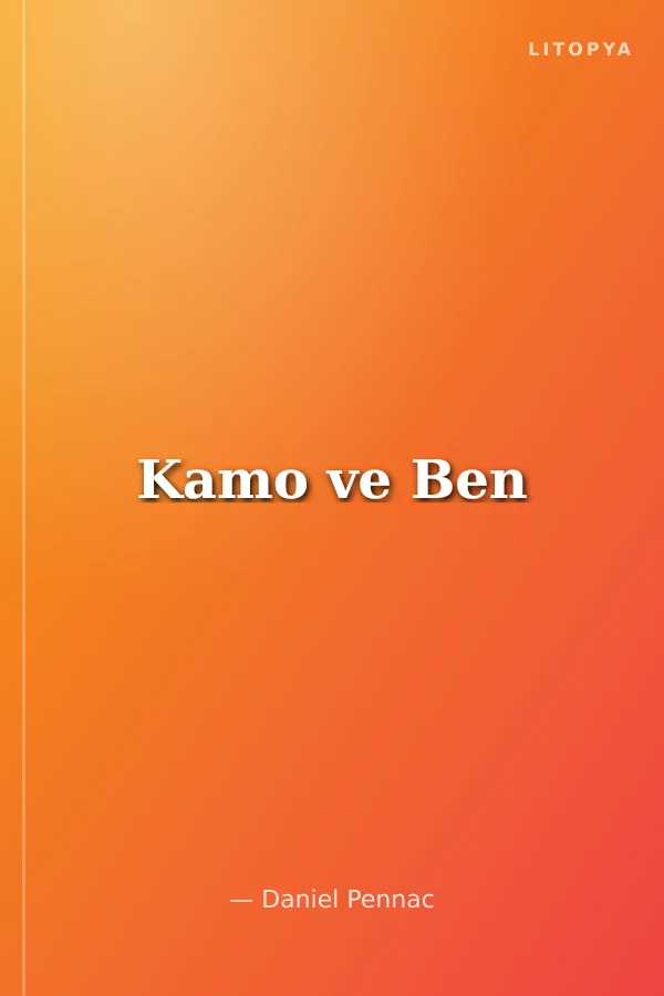 Kamo ve Ben