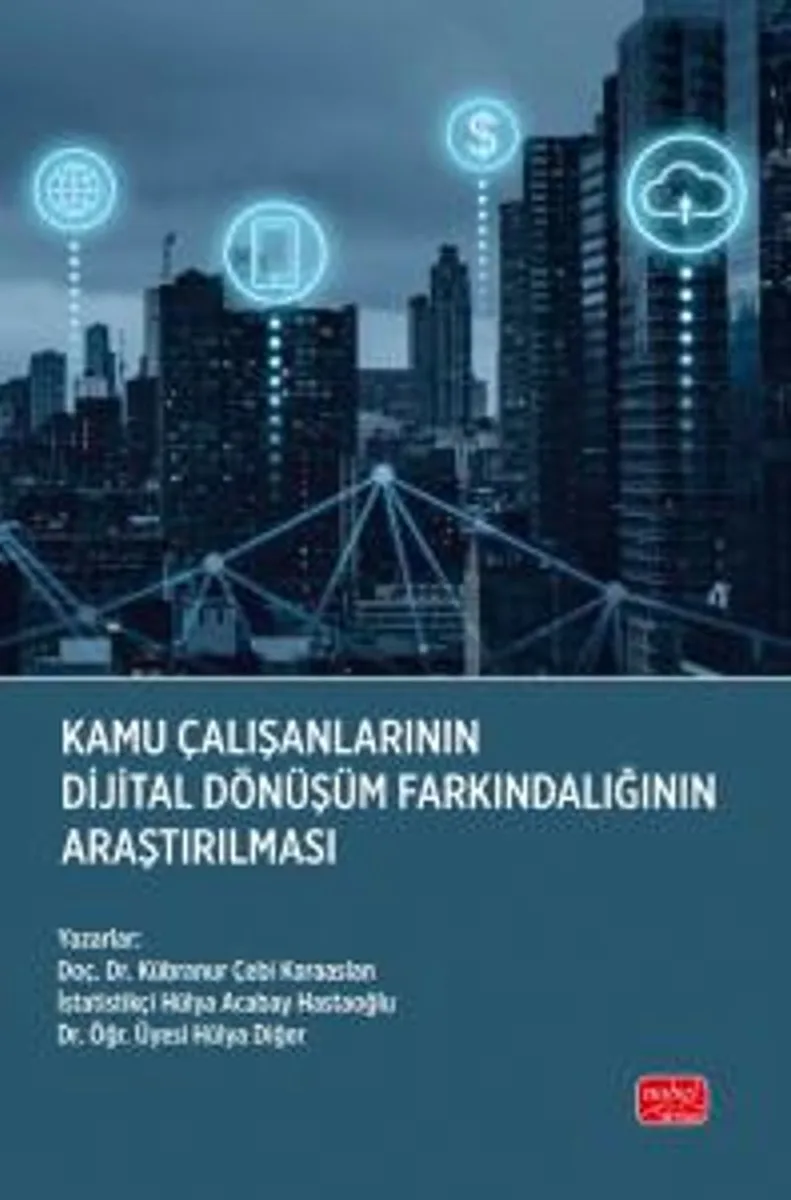 Kamu Çalışanlarının Dijital Dönüşüm Farkındalığının Araştırılması