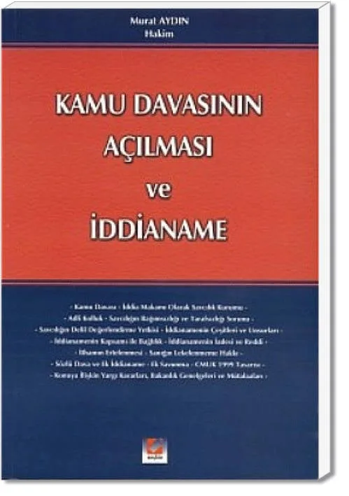 Kamu Davasının Açılması ve İddianame