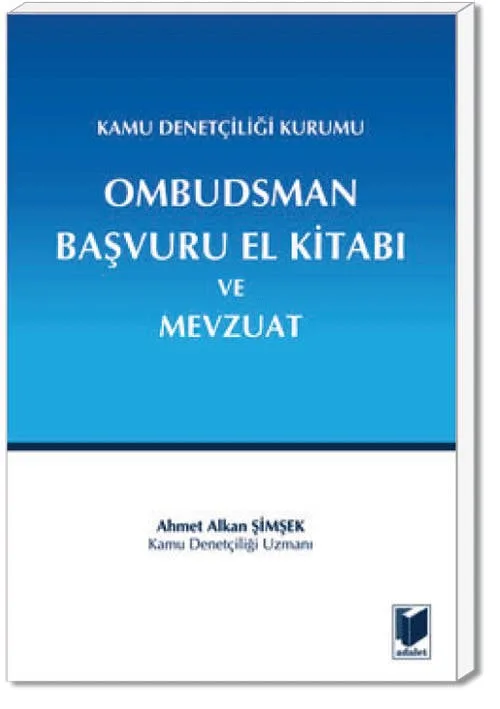 Kamu Denetçiliği Kurumu Ombudsman Başvuru El Kitabı ve Mevzuat