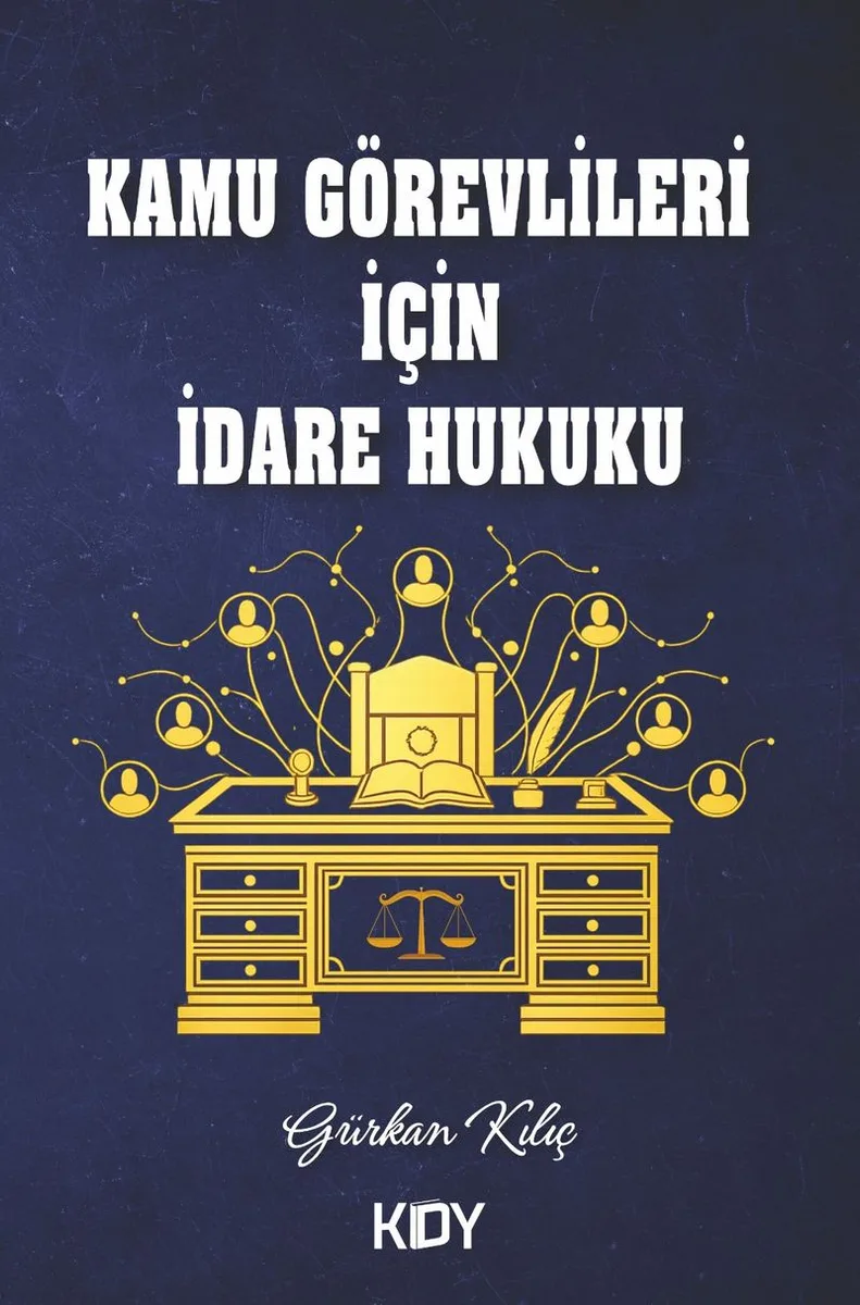 Kamu Görevlileri İçin İdare Hukuku