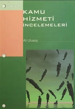 Kamu Hizmeti (Kavram ve Hukuksal Rejim)