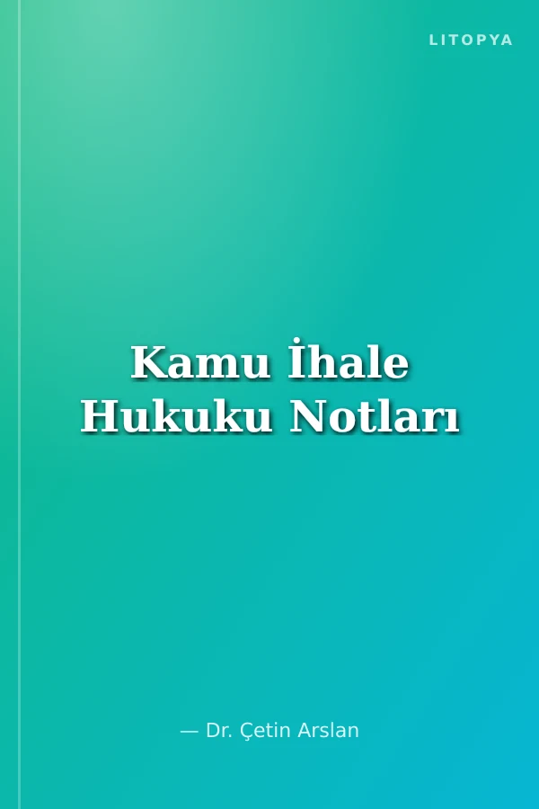 Kamu İhale Hukuku Notları