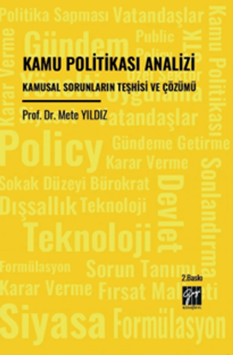 Kamu Politikası Analizi Kamusal Sorunların Teşhisi ve Çözümü