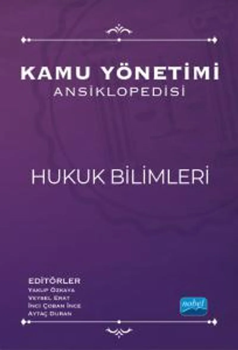 Kamu Yönetimi Ansiklopedisi / Hukuk Bilimleri