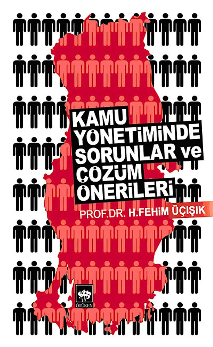 Kamu Yönetiminde Sorunlar ve Çözüm Önerileri