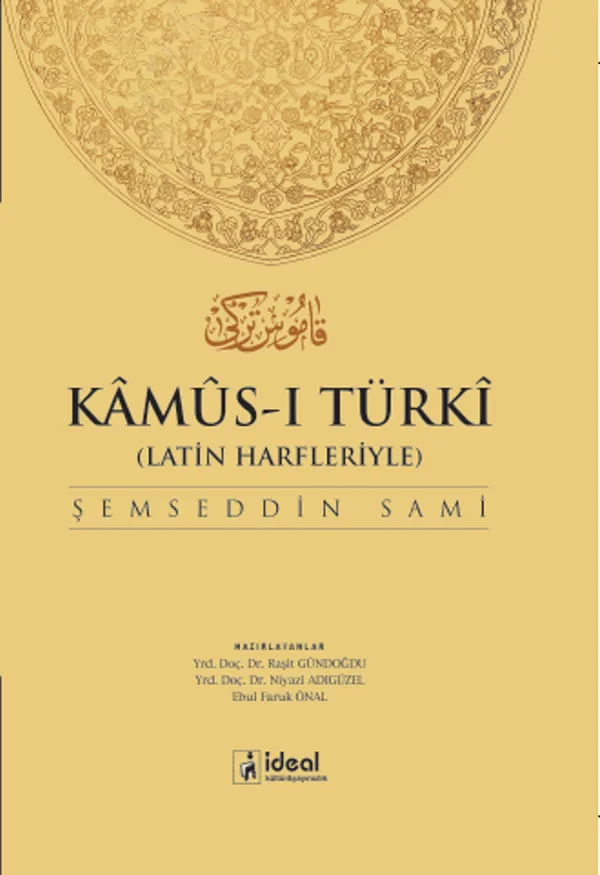 Kamus-ı Türki Latin Harfleriyle Osmanlıca - Türkçe Sözlük