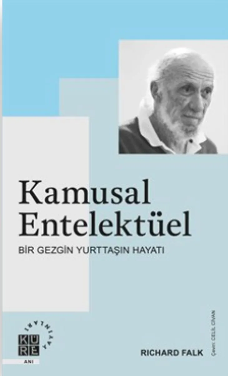 Kamusal Entelektüel Bir Gezgin Yurttaşın Hayatı