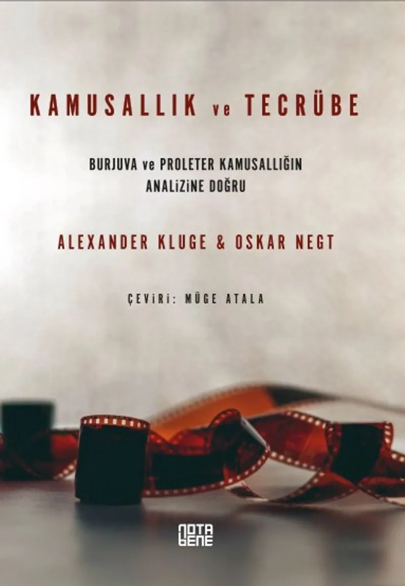 Kamusallık ve Tecrübe Burjuva ve Proleter Kamusallığın Analizine Doğru