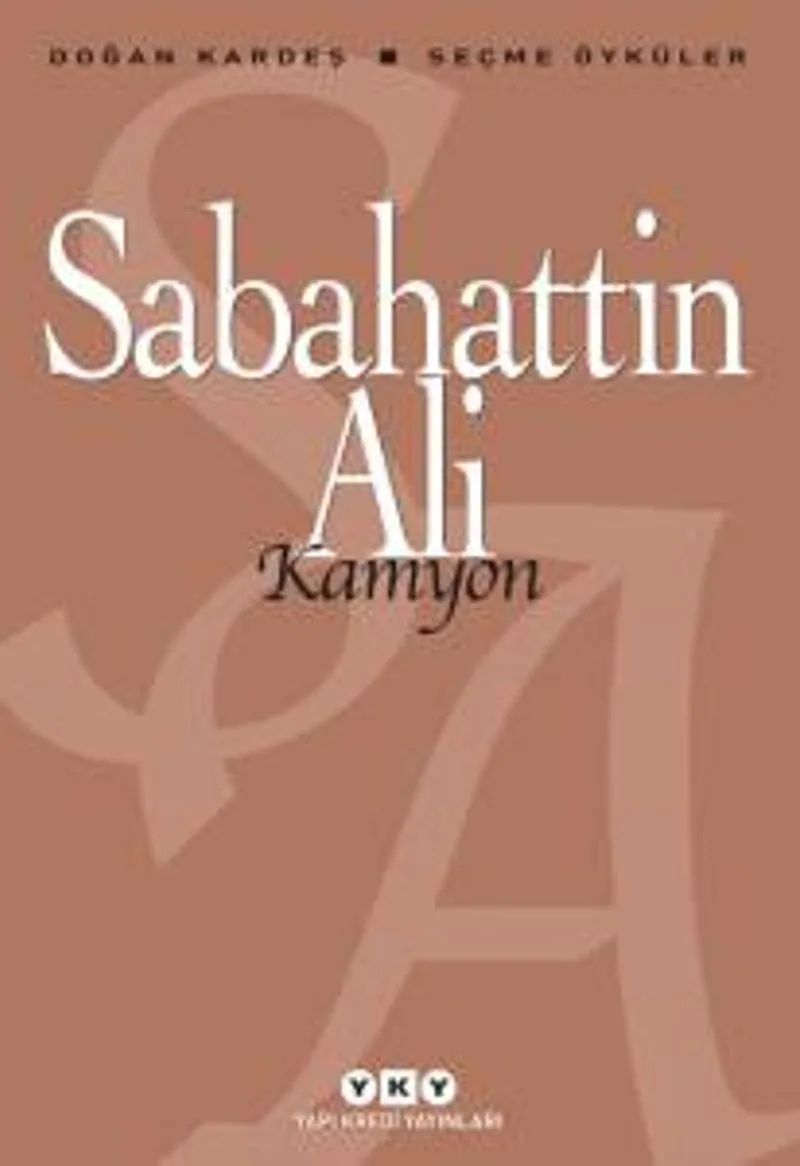 Kamyon / Seçme Öyküler