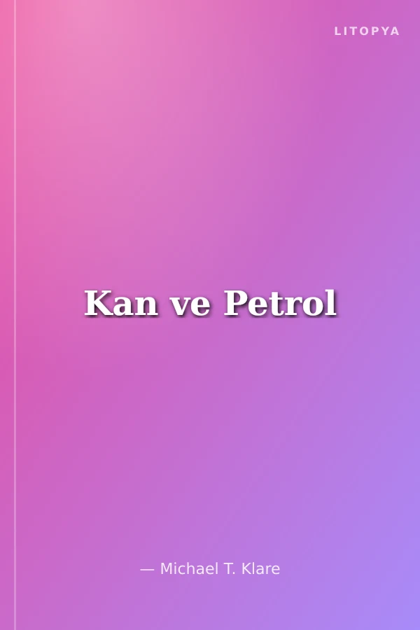 Kan ve Petrol
