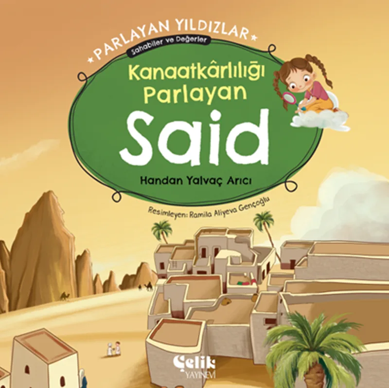 Kanaatkarlılığı Parlayan Said Parlayan Yıldızlar - Sahabiler ve Değerler