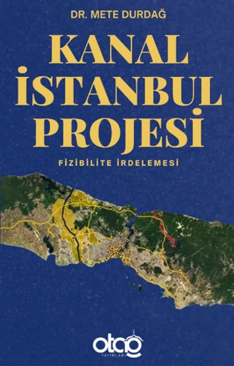 Kanal İstanbul Projesi (Fizibilite İrdelemesi)