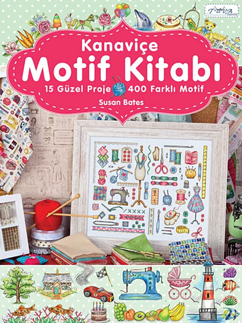 Kanaviçe Motif Kitabı 15 Güzel Proje-400 Farklı Motif