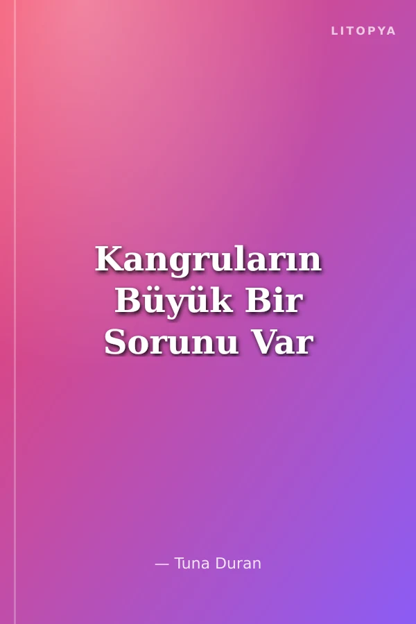 Kangruların Büyük Bir Sorunu Var