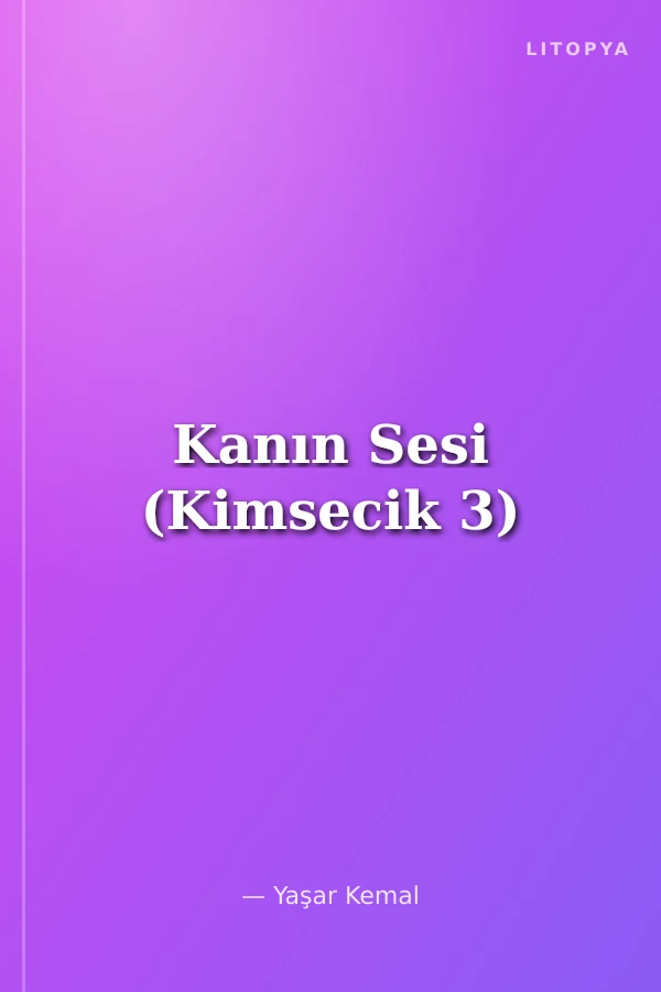 Kanın Sesi (Kimsecik 3)
