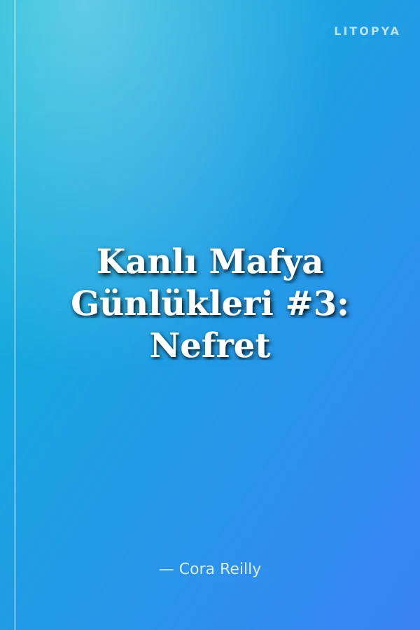 Kanlı Mafya Günlükleri #3: Nefret
