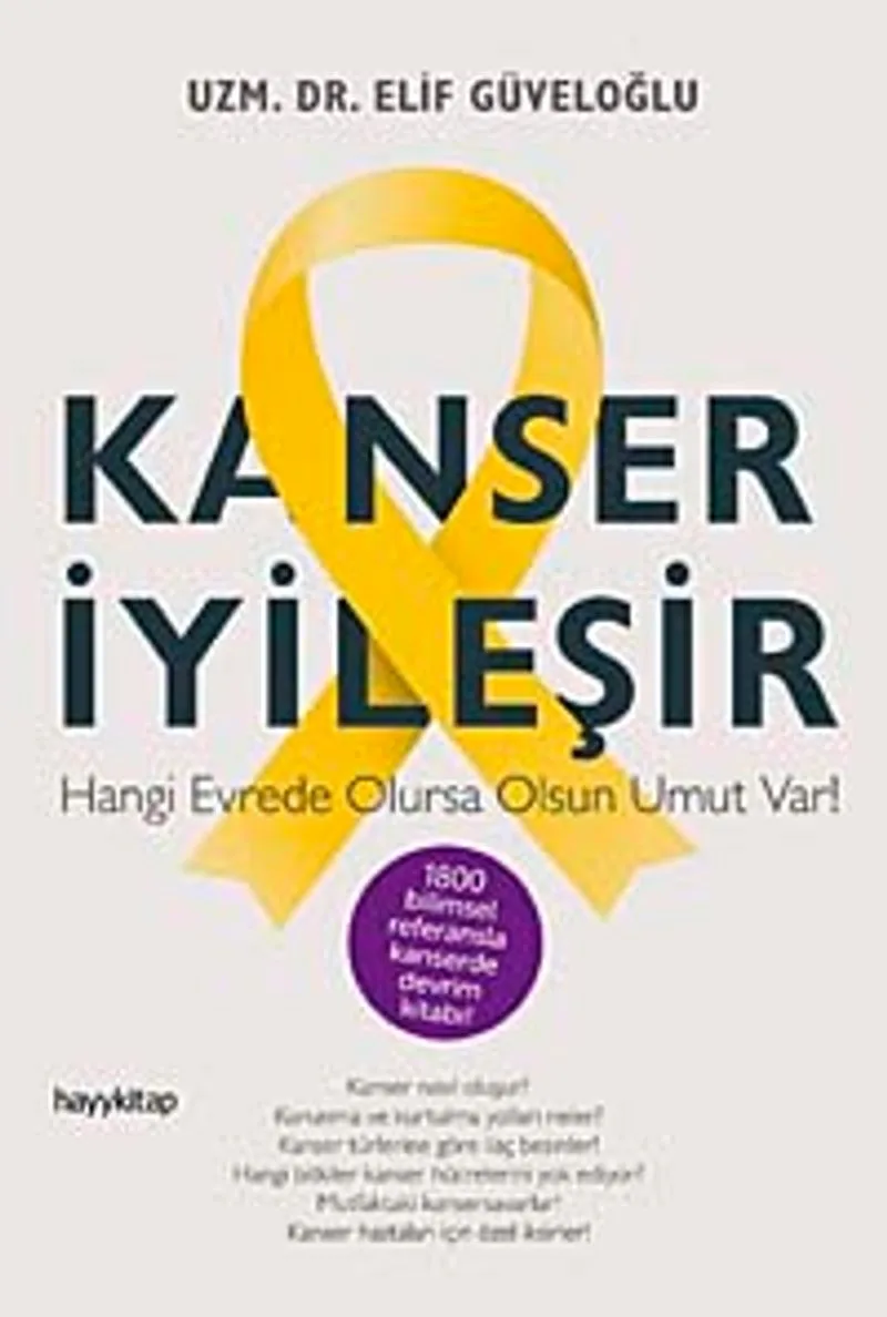 Kanser İyileşir Hangi Evrede Olursa Olsun Umut Var!