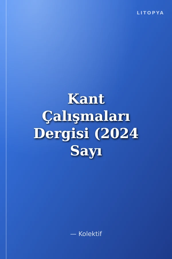 Kant Çalışmaları Dergisi (2024 Sayı 3)