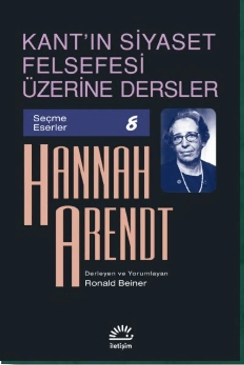 Kant'ın Siyaset Felsefesi Üzerine Dersler / Seçme Eserler 8