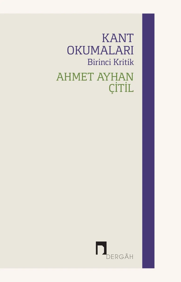 Kant Okumaları Birinci Kritik