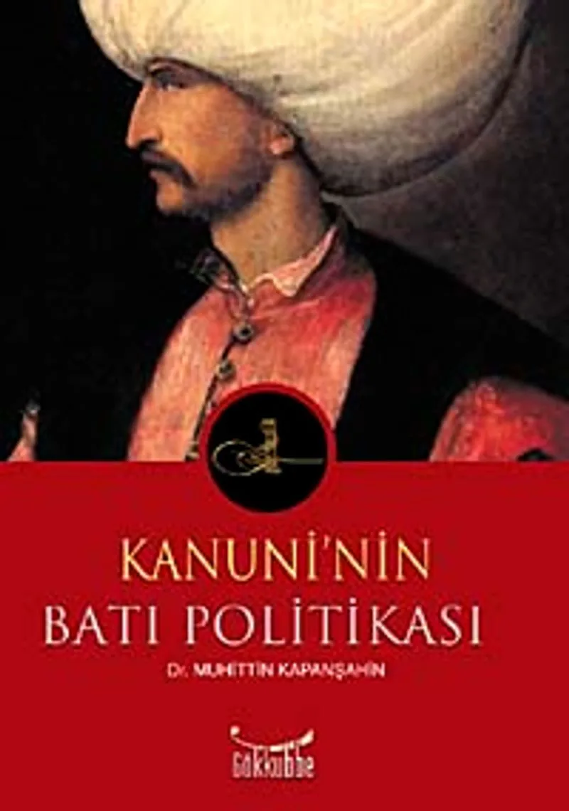 Kanuni'nin Batı Politikası