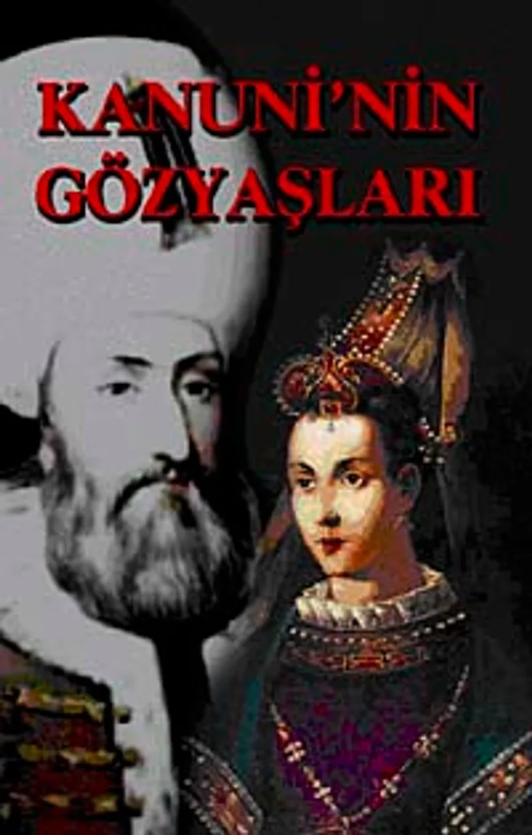 Kanuni'nin Gözyaşları