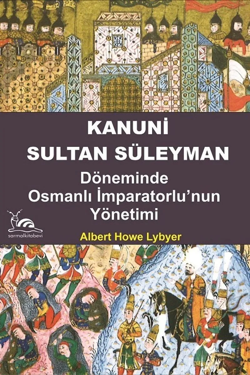 Kanuni Sultan Süleyman Döneminde Osmanlı İmparatorluğu'nun Yönetimi