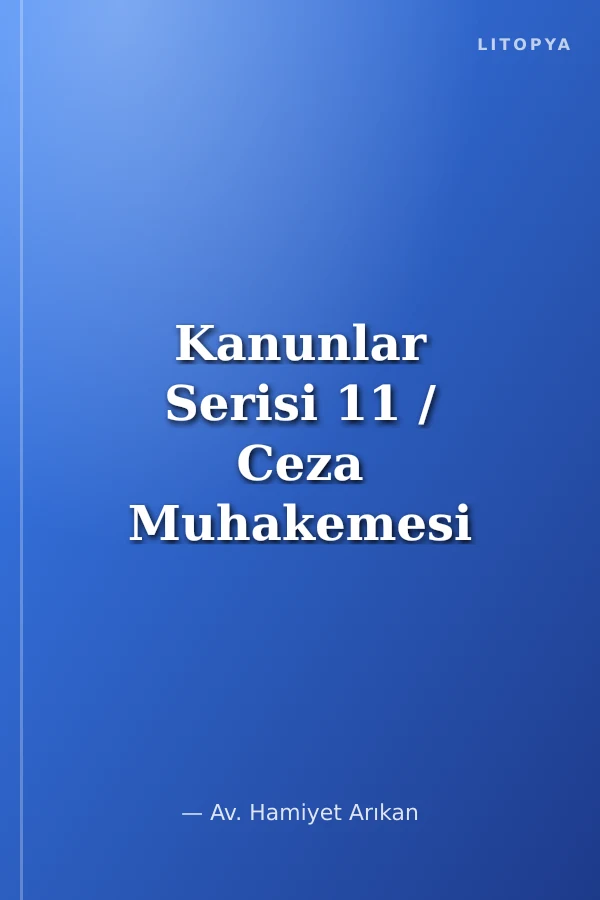 Kanunlar Serisi 11 / Ceza Muhakemesi Kanunu