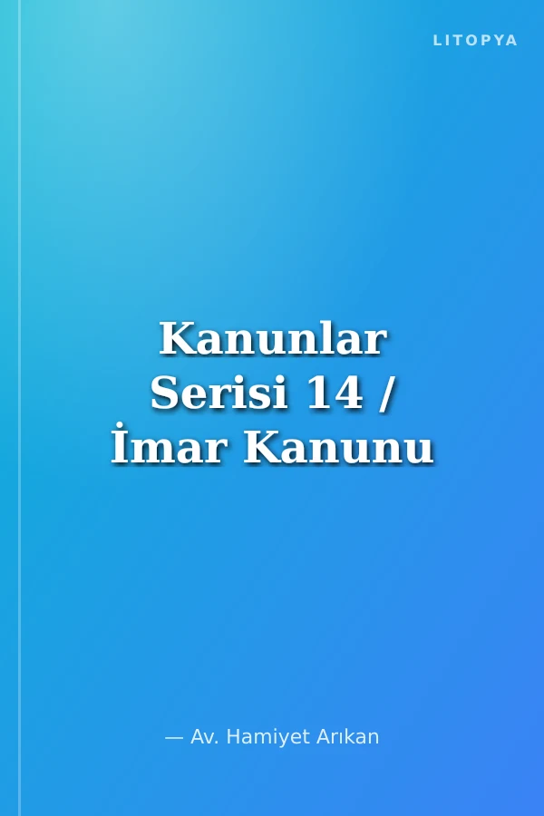 Kanunlar Serisi 14 / İmar Kanunu
