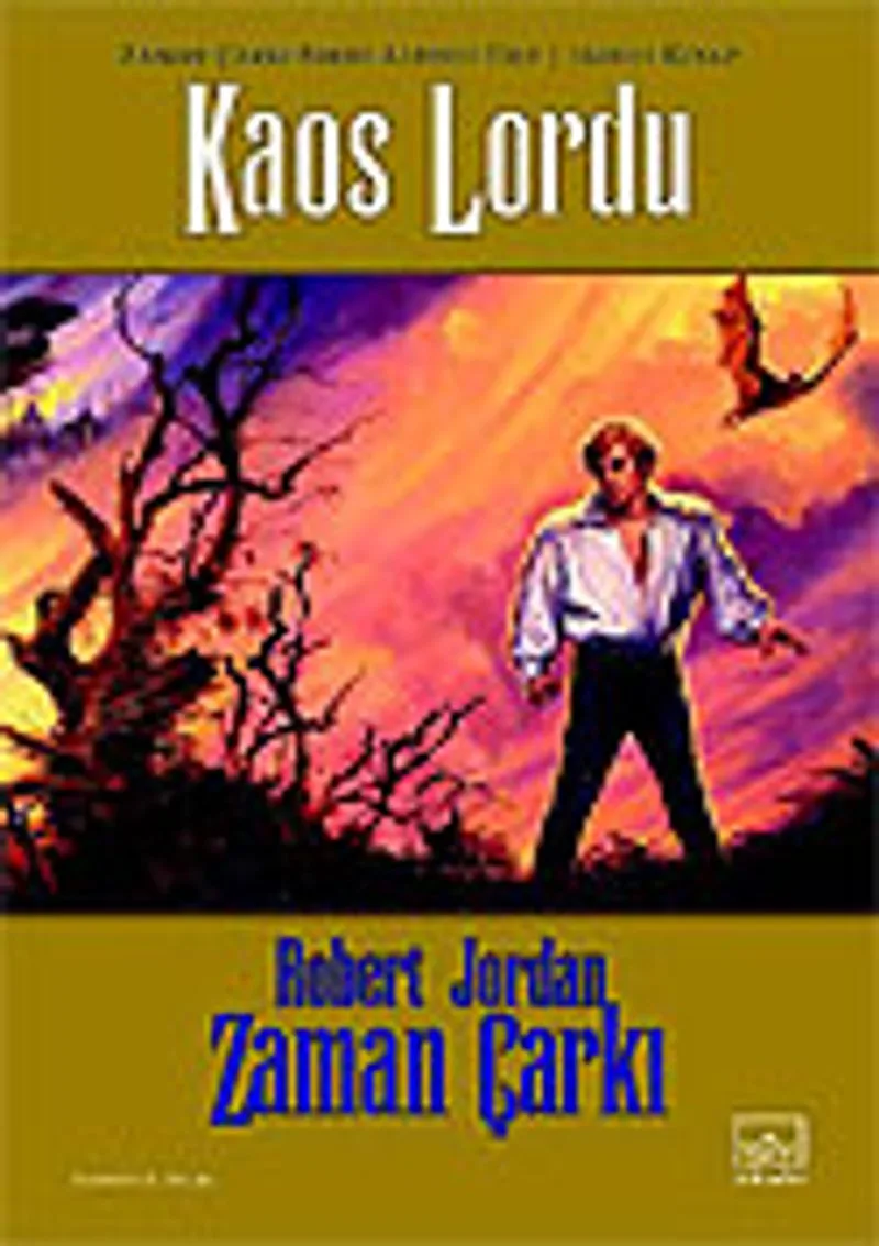 Kaos Lordu / Zaman Çarkı 6. Cilt (2.Kitap)