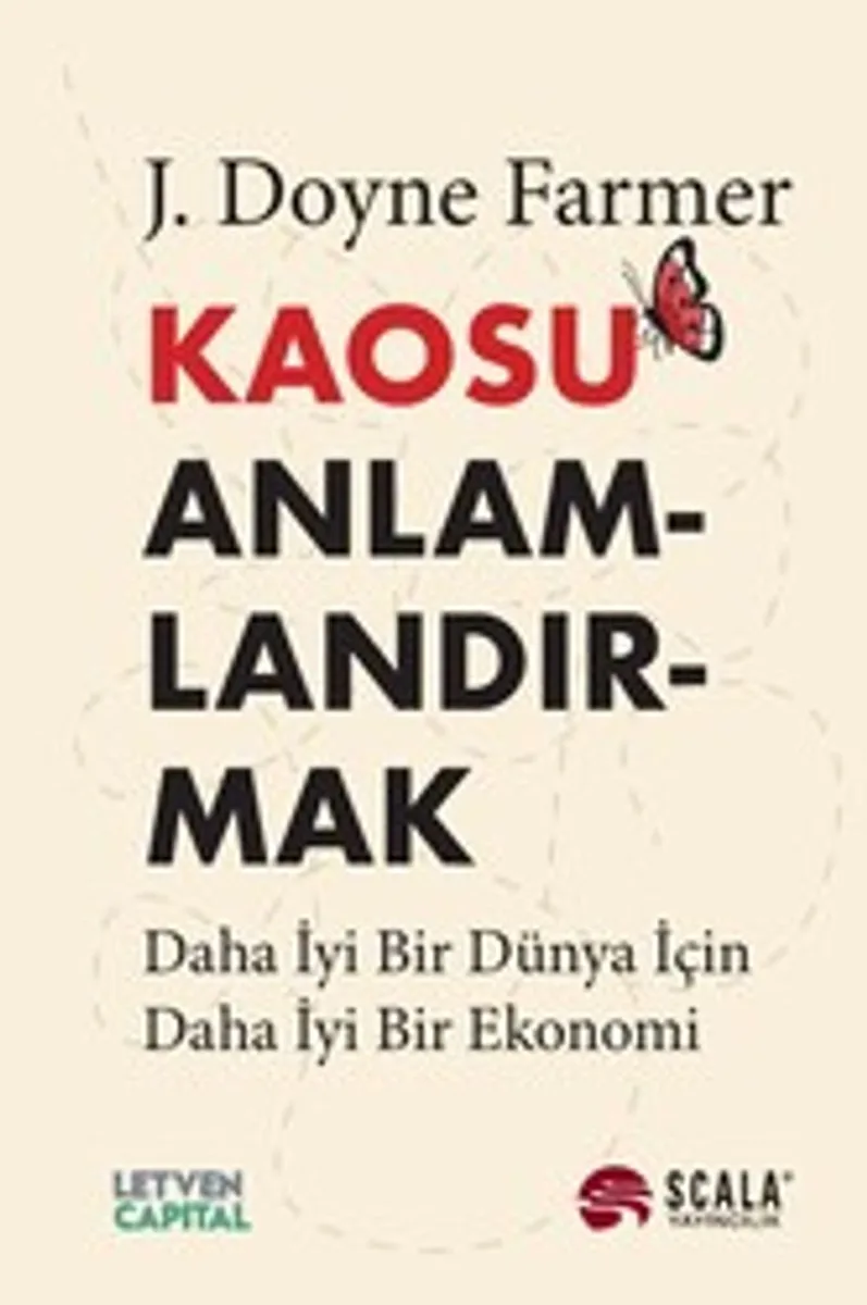 Kaosu Anlamlandırmak Daha İyi Bir Dünya İçin Daha İyi Bir Ekonomi